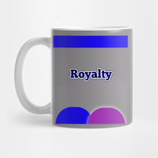 Royalty t-shirt design Mug